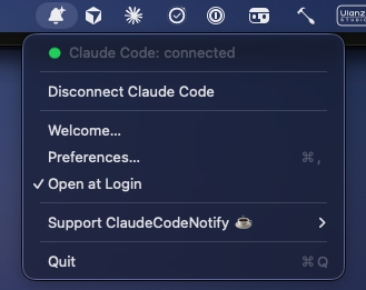 The menu bar dropdown showing a green 'Claude Code: connected' status, with Disconnect, Welcome, Preferences, Open at Login, a Support ClaudeCodeNotify submenu, and Quit.